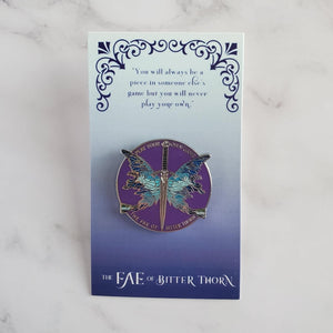 Enamel Pin - Play Your Own Game - The Fae of Bitter Thorn