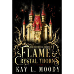 Load image into Gallery viewer, Flame and Crystal Thorns (Fae and Crystal Thorns, #1)
