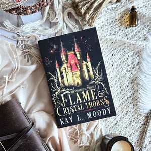 Flame and Crystal Thorns (Paperback)