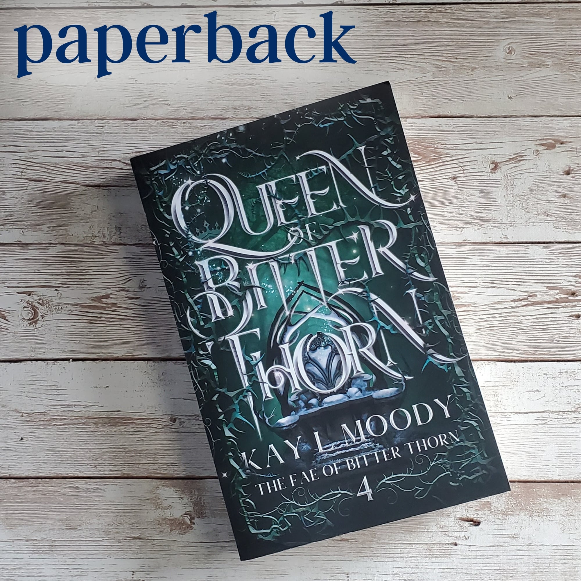 Queen of Bitter Thorn (Paperback)