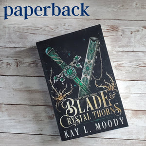 Blade and Crystal Thorns (Paperback)
