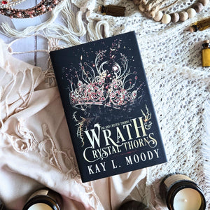Wrath and Crystal Thorns (Hardcover)