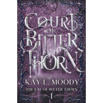 Load image into Gallery viewer, Court of Bitter Thorn (The Fae of Bitter Thorn, #1)
