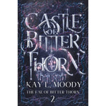 Load image into Gallery viewer, Castle of Bitter Thorn (The Fae of Bitter Thorn, #2)
