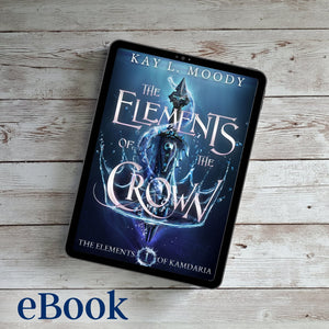 The Elements of the Crown (The Elements of Kamdaria, #1)