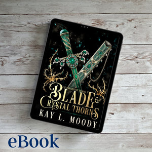 Blade and Crystal Thorns (Fae and Crystal Thorns, #3)