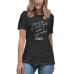 Load image into Gallery viewer, WHITE TEXT Women&#39;s Relaxed T-Shirt Funny Bookish Shirt
